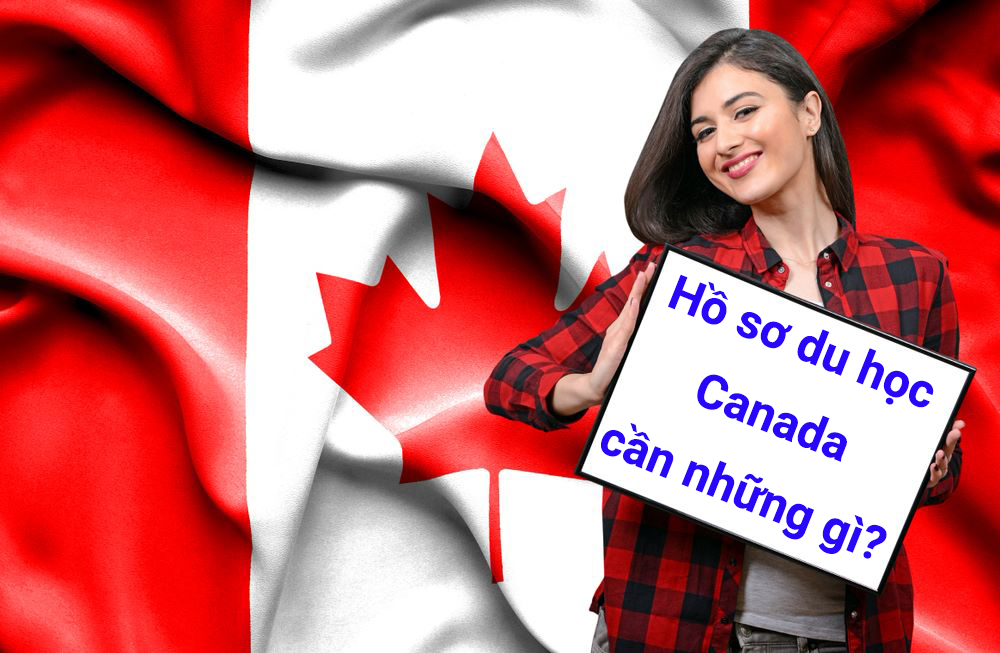 ho so du hoc canada gom nhung gi 3